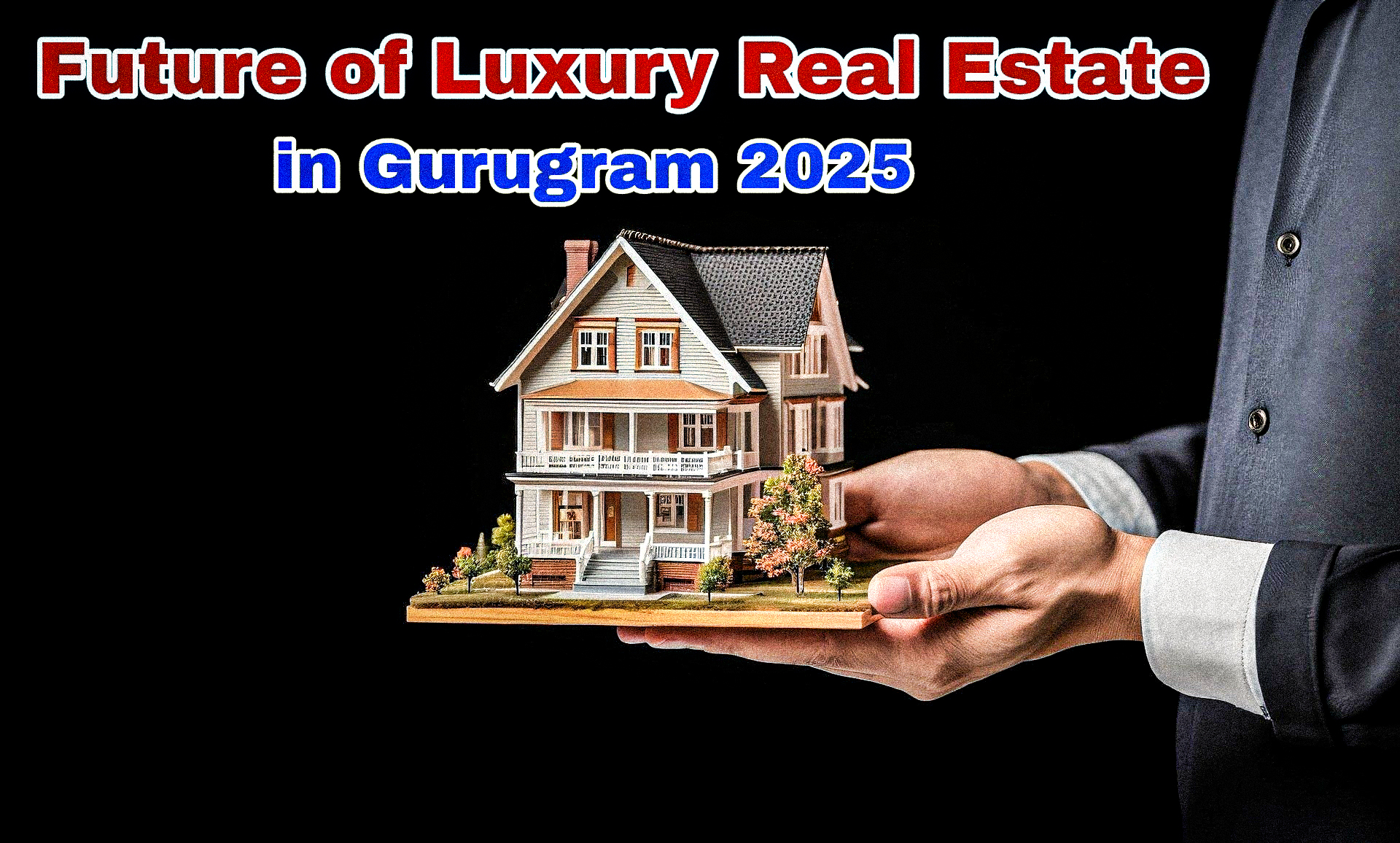 Luxury Real Estate in Gurugram